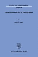 Johannes Löffert - Eigentumsgrundrechtliche Schutzpflichten, Häftad