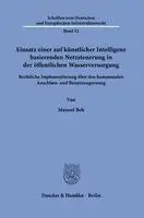 Einsatz einer auf künstlicher Intelligenz basierenden Netzsteuerung in der öffentlichen Wasserversorgung