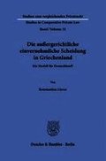 Die au�ergerichtliche einvernehmliche Scheidung in Griechenland
