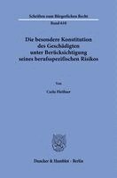 Carla Fleißner - Die besondere Konstitution des Geschädigten unter Berücksichtigung seines berufsspezifischen Risikos, Häftad. Tillgänglighet: Lägg i varukorg