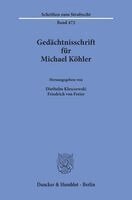 Diethelm Klesczewski, Friedrich von Freier - Gedächtnisschrift für Michael Köhler, Inbunden