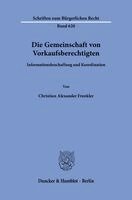 Christian Alexander Frenkler - Die Gemeinschaft von Vorkaufsberechtigten, Häftad