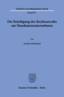 Annika Meckfessel - Die Beteiligung des Rechtsanwalts am Mandantenunternehmen, Häftad