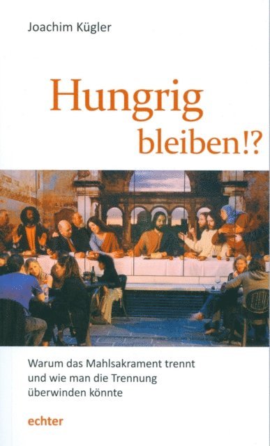 Joachim Kugler - Hungrig bleiben!?, E-bok