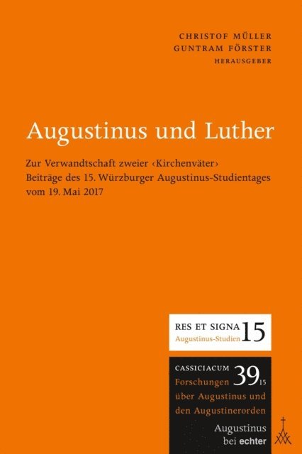 Guntram Forster, Christof Muller - Augustinus und Luther, E-bok