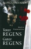 Toter Regens - guter Regens