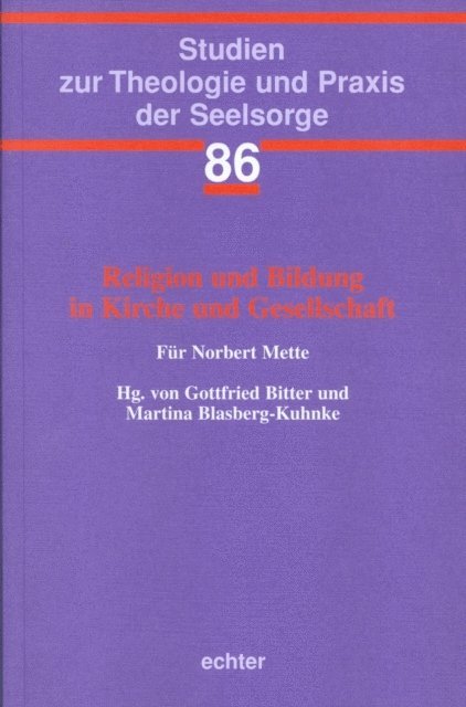 Martina Blasberg-Kuhnke, Gottfried Bitter - Religion und Bildung in Kirche und Gesellschaft, E-bok