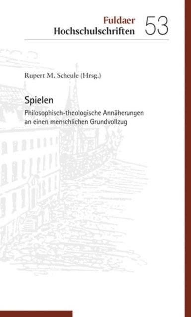 Rupert M. Scheule - Spielen, E-bok