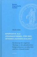 Apophatik als Lösungsformel für den interreligiösen Dialog?