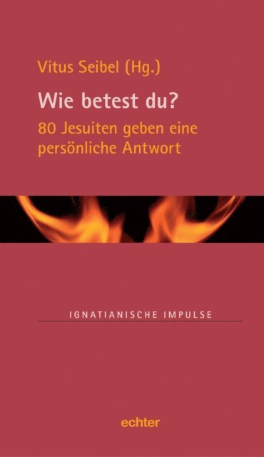 Vitus Seibel - Wie betest du?, E-bok