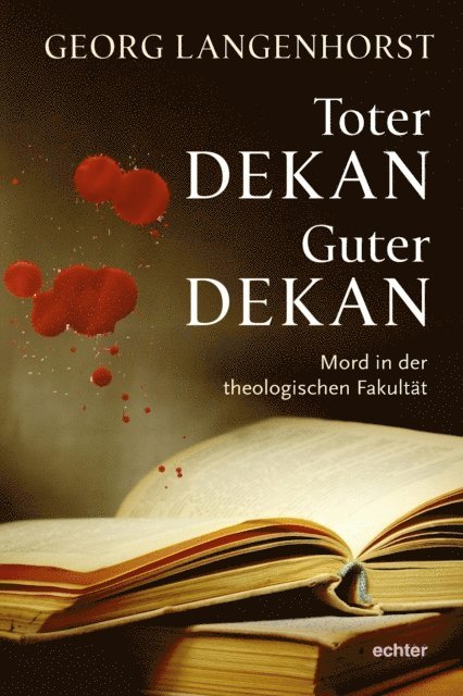 Georg Langenhorst - Toter Dekan - guter Dekan, E-bok
