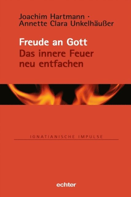 Annette Clara Unkelhauer, Joachim Hartmann - Freude an Gott, E-bok