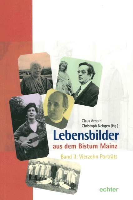 Christoph Nebgen, Claus Arnold - Lebensbilder aus dem Bistum Mainz, E-bok