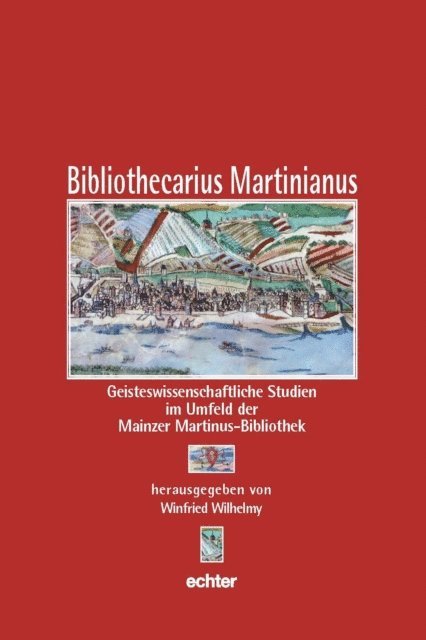 Winfried Wilhelmy - Bibliothecarius Martinianus, E-bok