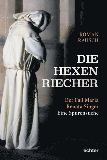 Roman Rausch - Die Hexenriecher, E-bok