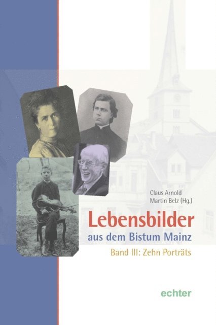 Martin Belz, Claus Arnold - Lebensbilder aus dem Bistum Mainz, E-bok