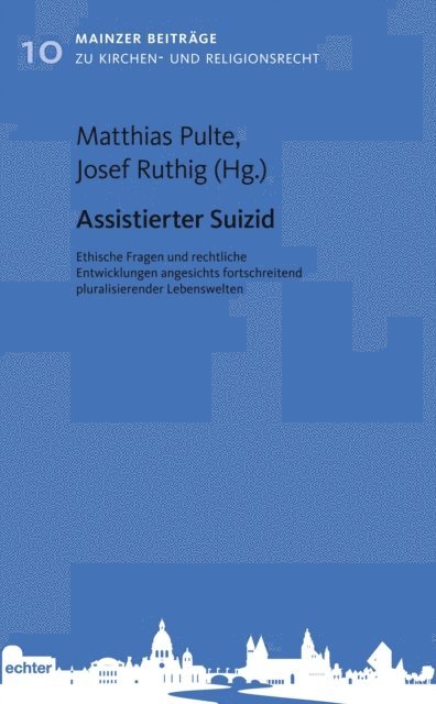 Josef Ruthig, Matthias Pulte - Assistierter Suizid, E-bok