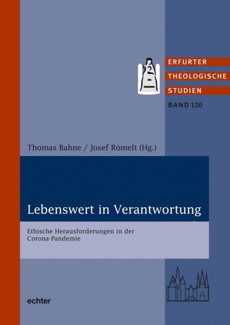 Verlag Echter, Josef Romelt, Thomas Bahne - Lebenswert in Verantwortung, E-bok