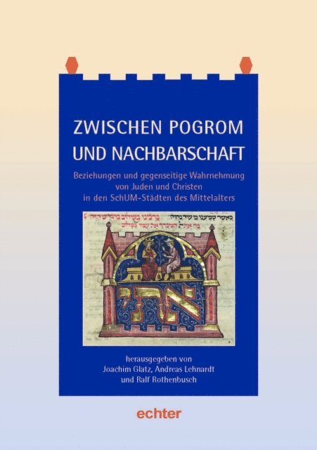 Verlag Echter, Ralf Rothenbusch, Andreas Lehnardt, Joachim Glatz - Zwischen Pogrom und Nachbarschaft, E-bok
