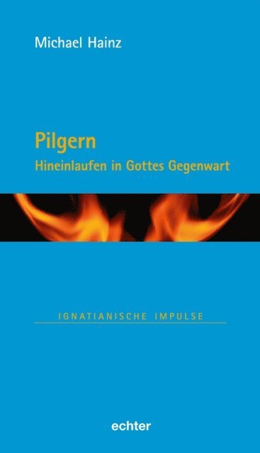 Michael Hainz - Pilgern, E-bok