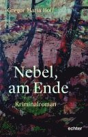 Gregor Maria Hoff - Nebel, am Ende, Häftad