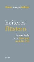 Thomas Schlager-Weidinger - heiteres flüstern, Häftad