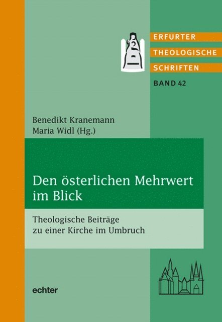 Maria Widl, Benedikt Kranemann - Den österlichen Mehrwert im Blick, E-bok