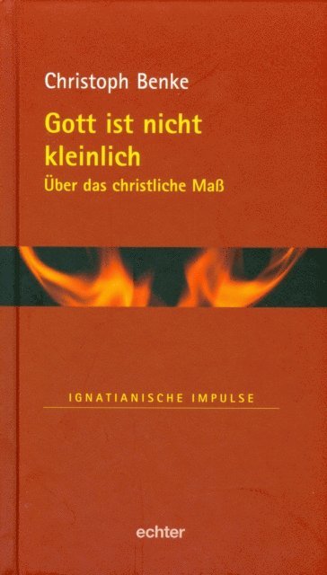 Christoph Benke - Gott ist nicht kleinlich, E-bok
