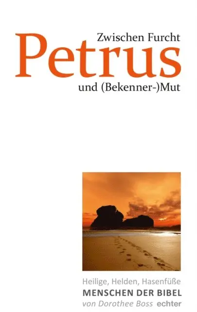 Dorothee Boss - Zwischen Furcht und (Bekenner-)Mut: Petrus, E-bok. Tillgänglighet: Lägg i varukorg
