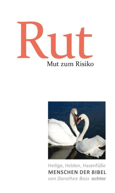 Dorothee Boss - Mut zum Risiko: Rut, E-bok. Tillgänglighet: Lägg i varukorg