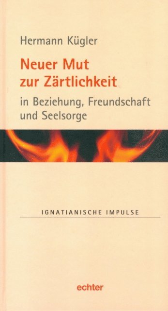 Hermann Kugler - Neuer Mut zur Zärtlichkeit, E-bok