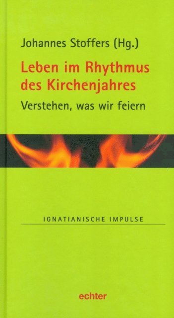 Johannes Stoffers - Leben im Rhythmus des Kirchenjahres, E-bok