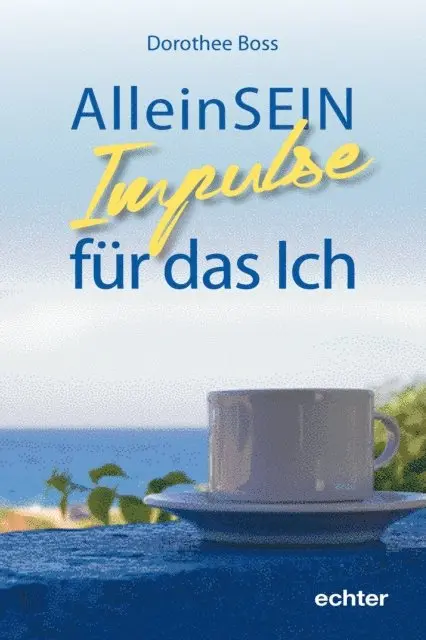 Dorothee Boss - AlleinSein:, E-bok. Tillgänglighet: Lägg i varukorg