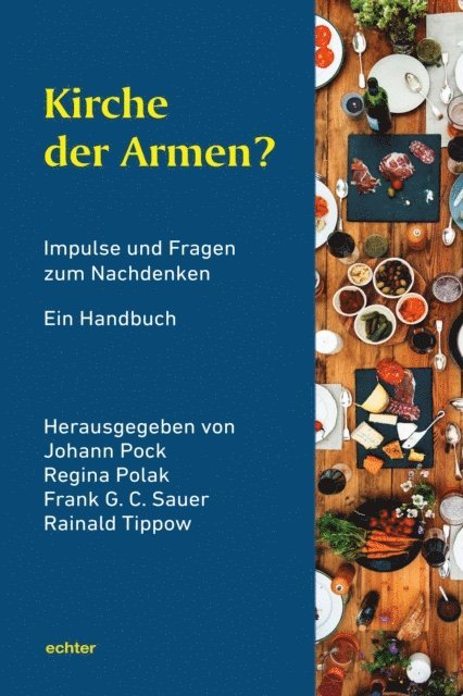 Rainald Tippow, Frank G. C. Sauer, Regina Polak, Johann Pock - Kirche der Armen?, E-bok