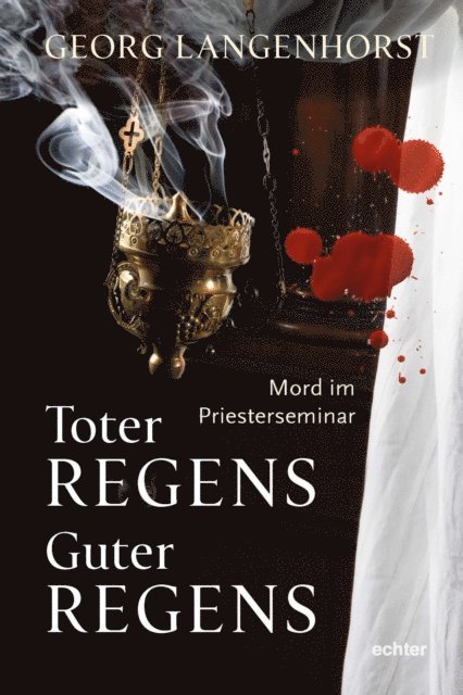 Georg Langenhorst - Toter Regens - guter Regens, E-bok