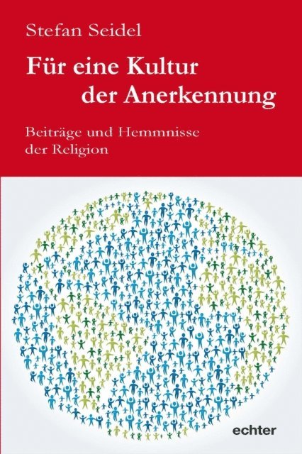 Stefan Seidel - Für eine Kultur der Anerkennung, E-bok