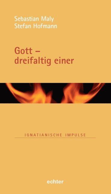 Sebastian Maly, Stefan Hofmann - Gott - dreifaltig einer, E-bok