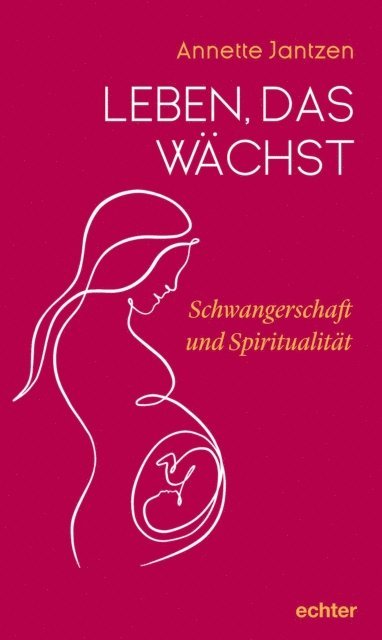 Annette Jantzen - Leben, das wächst, E-bok