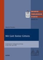 Martin Fischer - Mit Gott hinter Gittern, Häftad