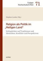 Stephan Lauber - Religion als Politik im "Heiligen Land", Häftad