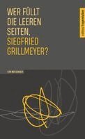 Siegfried Grillmeyer, Akademie Caritas-Pirckheimer-Haus - Wer füllt die leeren Seiten, Siegfried Grillmeyer?, Häftad