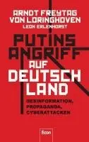 Arndt Freytag von Loringhoven, Leon Erlenhorst - Putins Angriff auf Deutschland, Inbunden. Tillgänglighet: Lägg i varukorg