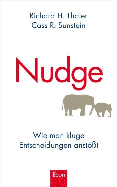 Cass R. Sunstein, Richard H. Thaler - Nudge, E-bok
