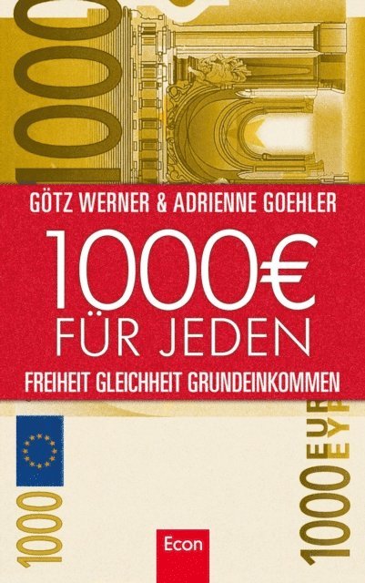 Adrienne Goehler, Gotz W. Werner - 1.000 Euro für jeden, E-bok
