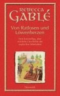 Von Ratlosen und Lwenherzen