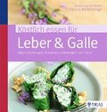 Kstlich essen fr Leber & Galle