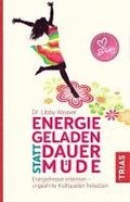Energiegeladen statt dauerm�de