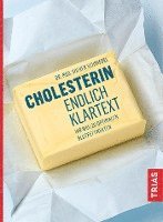 Cholesterin - endlich Klartext
