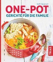 Steffi Sinzenich - One-Pot - Gerichte für die Familie, Häftad. Tillgänglighet: Lägg i varukorg