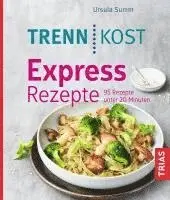 Ursula Summ - Trennkost Express-Rezepte, Häftad. Tillgänglighet: Lägg i varukorg
